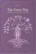 The Frøya Way: Simple Rituals for a Vibrant Life and Healthy Skin