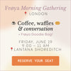 Frøya Morning Gathering in London